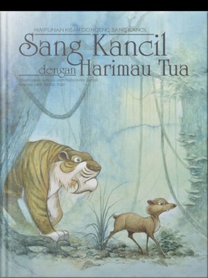 cover image of Sang Kancil dengan Harimau Tua